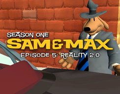 Sam and Max Episode 5: Reality 2.0 Sam and Max Episode 5: Reality 2.0
