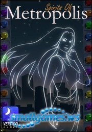 Spirits of Metropolis Spirits of Metropolis